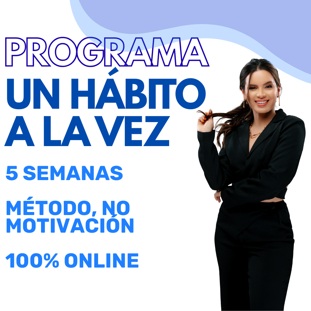 Un hábito a la vez – El Programa