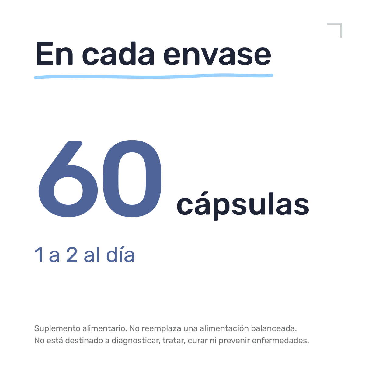Alcachofa — En cada envase: 60 cápsulas, 1 a 2 al día