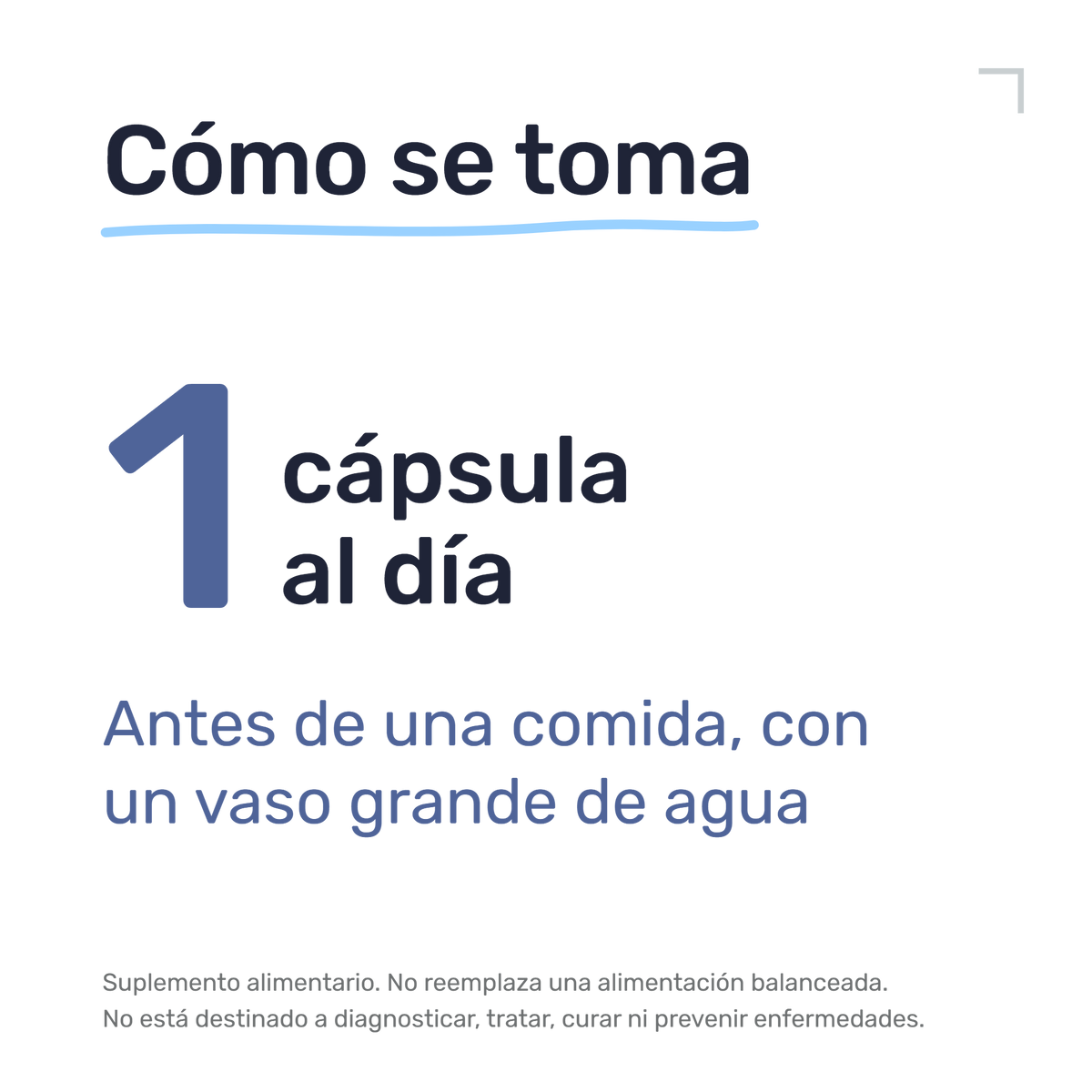 Lactibiane Reference — Cómo se toma: 1 cápsula al día, antes de una comida, con un vaso grande de agua