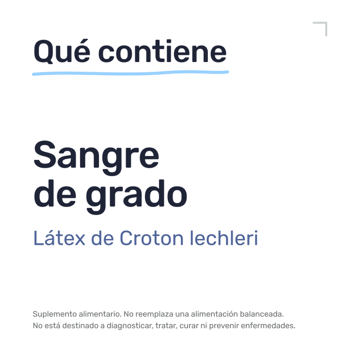 Sangre de Grado — Qué contiene: Sangre de grado: látex de Croton lechleri