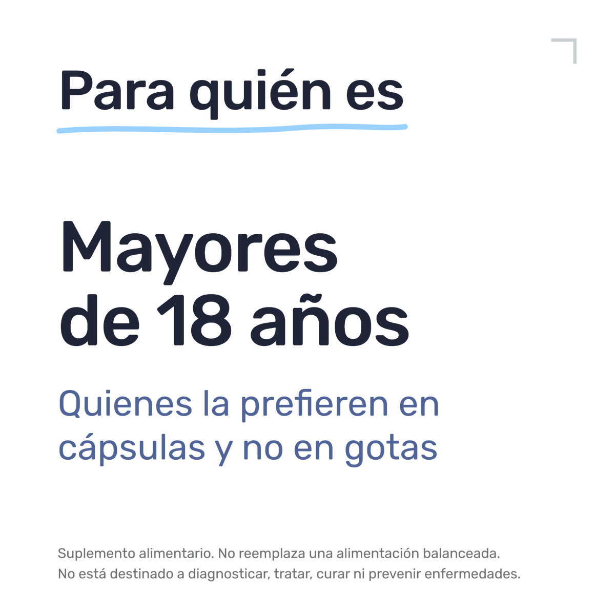 Sangre de Grado — Para quién es: mayores de 18 años. Quienes la prefieren en cápsulas y no en gotas